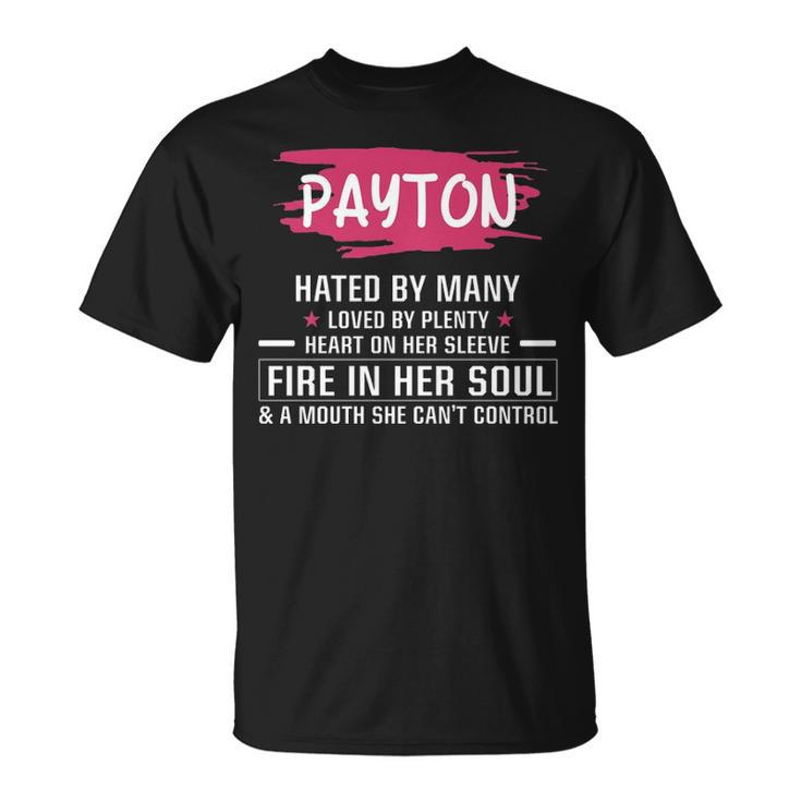 Payton Name Payton Hated By Many Loved By Plenty Heart On Her Sleeve T-Shirt