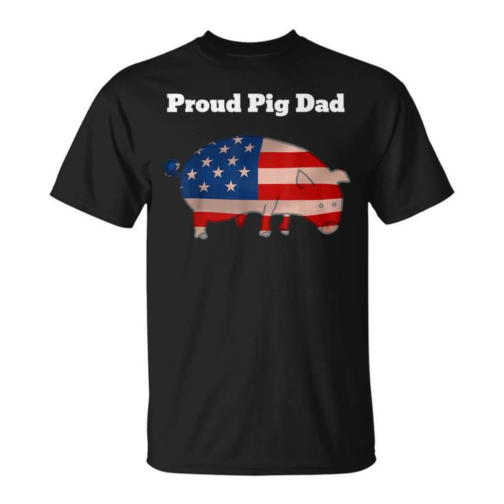 Pig  4Th Of July Cute Pig Lovers T |Proud Pig Dad Unisex T-Shirt