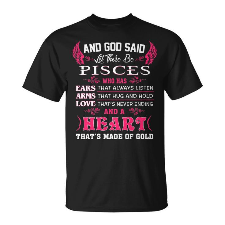 Pisces Girl And God Said Let There Be Pisces Girl T-Shirt