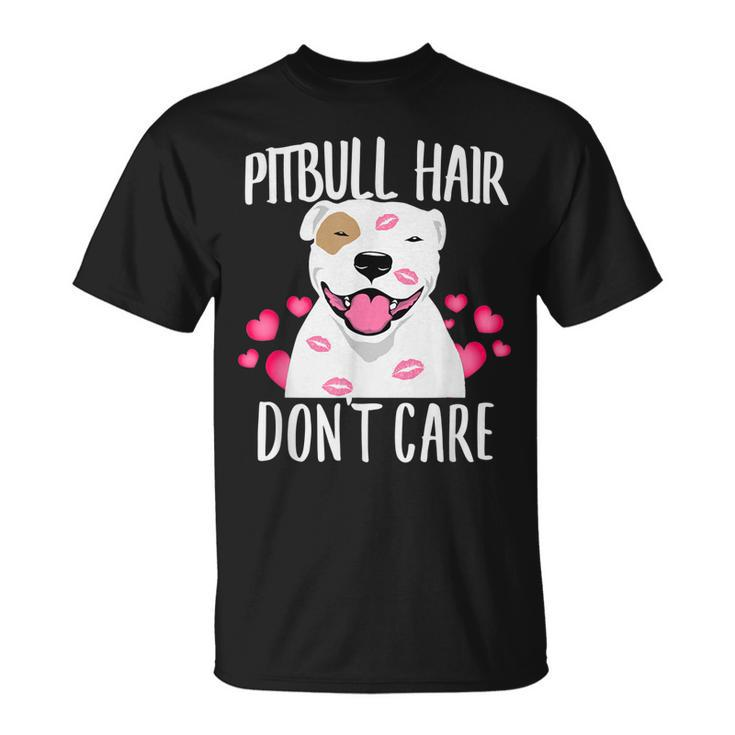 Pit-Bull Hair Dont Care Terrier Dog Love-R Dad Mom Boy Girl T-shirt