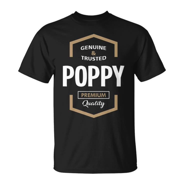 Poppy Grandpa Genuine Trusted Poppy Premium Quality T-Shirt