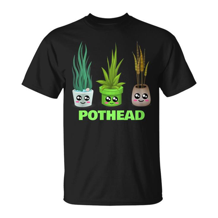 Pothead House Plant Lover Pun T-shirt