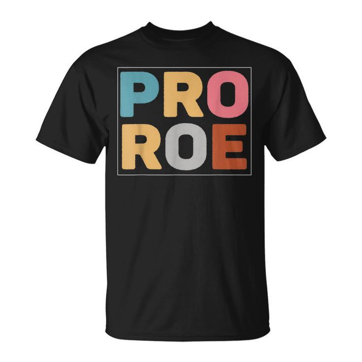 Pro Roe  V3 Unisex T-Shirt