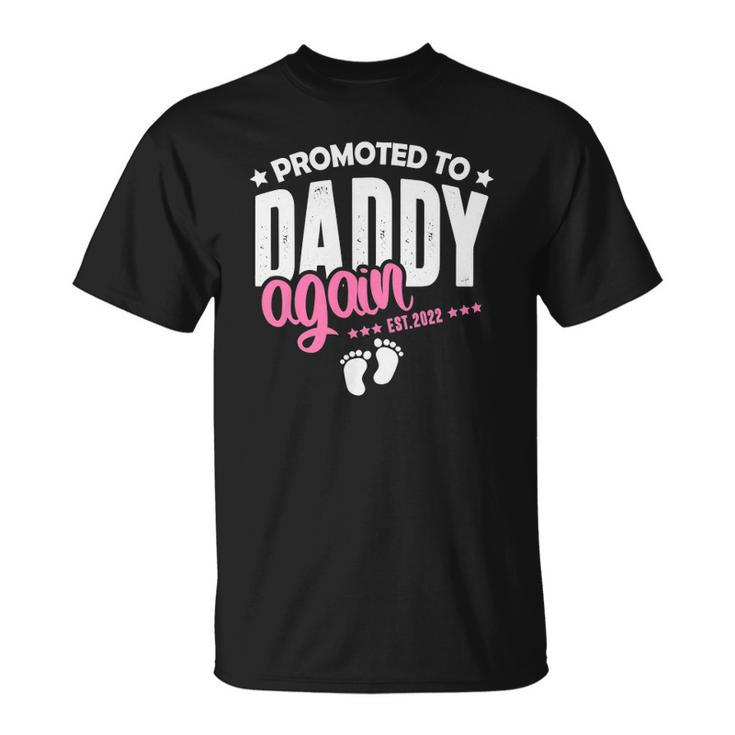 Promoted Daddy Again 2022 Its A Girl Baby Announcement Unisex T-Shirt