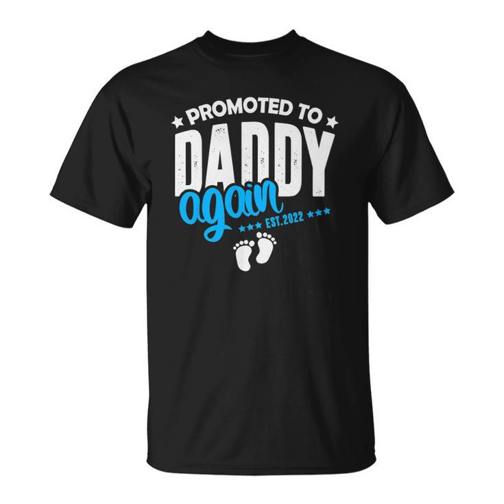 Promoted To Daddy Again 2022 Its A Boy Baby Announcement Unisex T-Shirt
