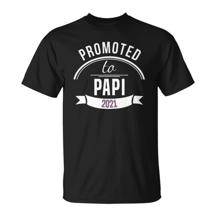 Promoted To Papi Est 2021 Gift First Time Dad Fathers Day Unisex T-Shirt