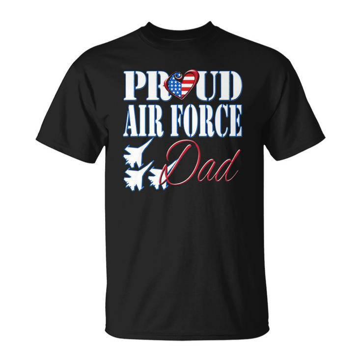 Proud Air Force Dad  Us Heart Military Fathers Day Men Unisex T-Shirt