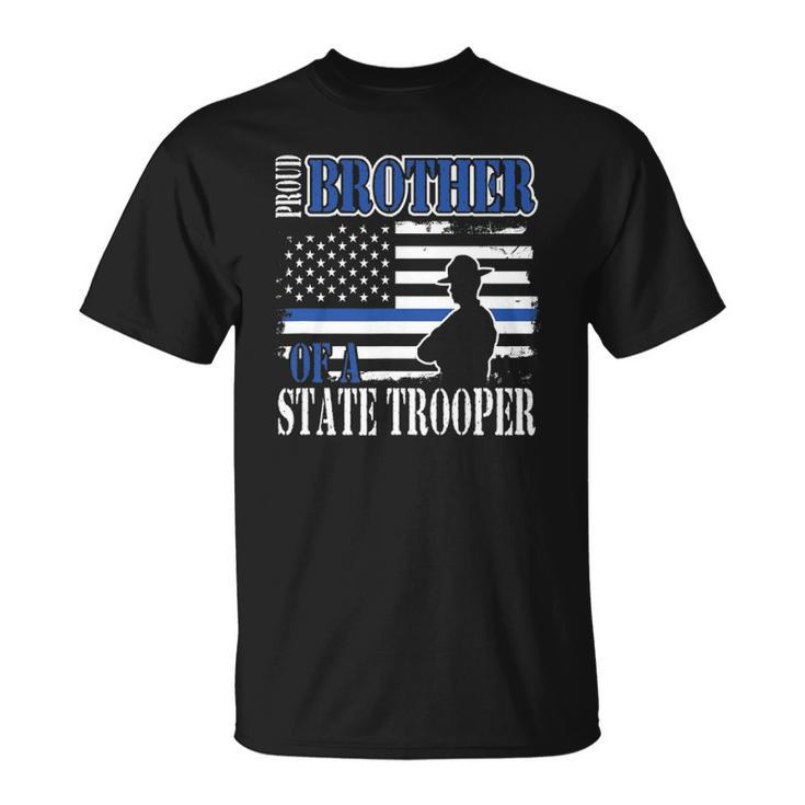 Proud Brother Of A State Police Officer Unisex T-Shirt