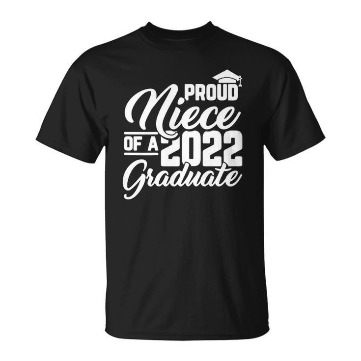 Proud Niece Of A 2022 Graduate Graduation Family Matching Unisex T-Shirt