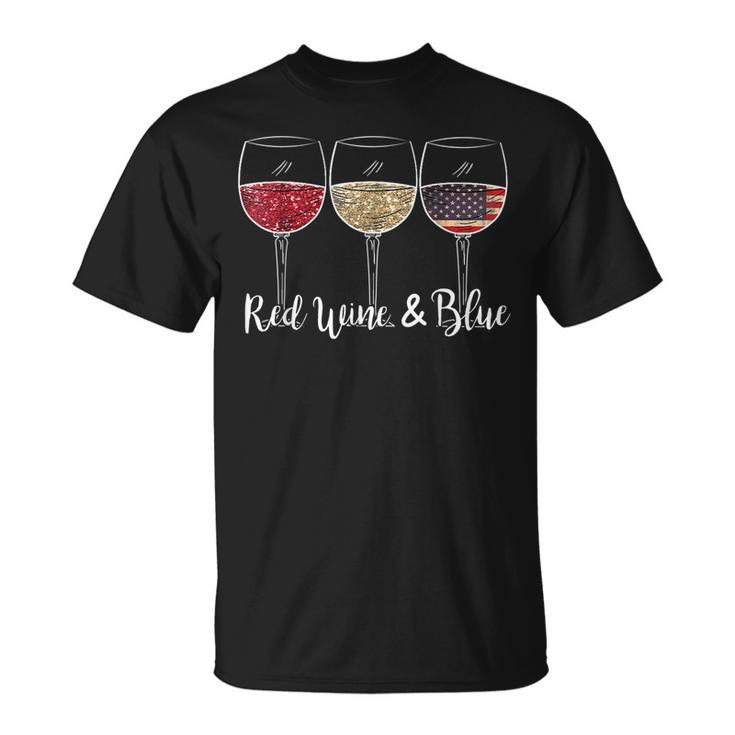 Red Wine & Blue 4Th Of July Wine Red White Blue Wine Glasses  Unisex T-Shirt