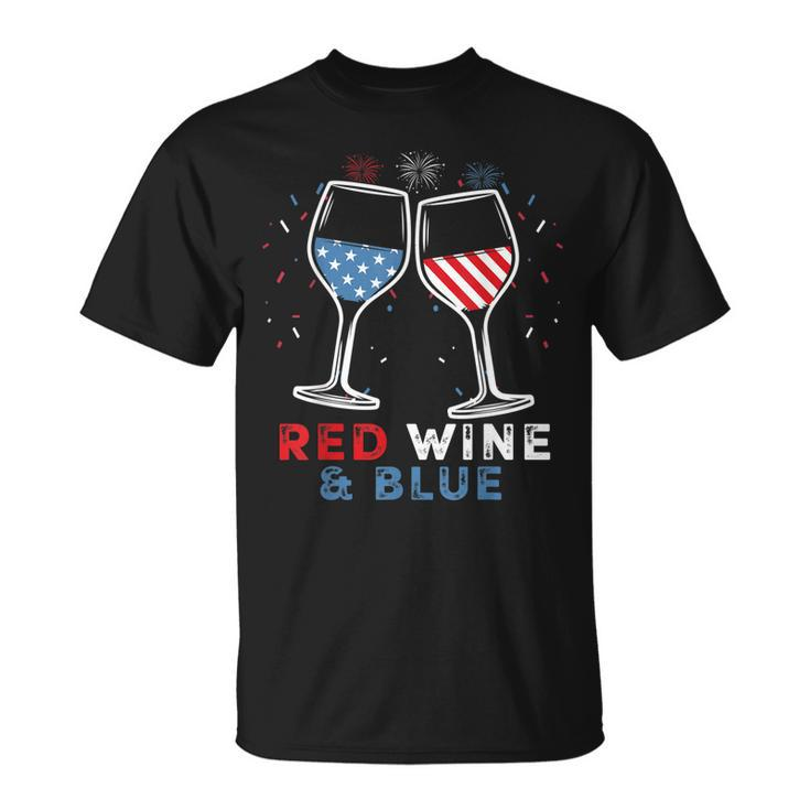 Red Wine And Blue Funny 4Th Of July Wine Lover Patriotic  Unisex T-Shirt