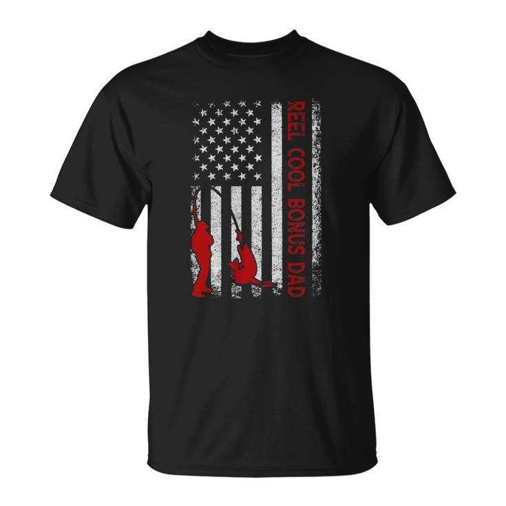 Reel Cool Bonus Dad  American Flag Fishing Fathers Day Unisex T-Shirt