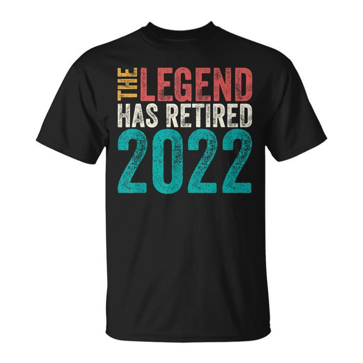 Retired 2022 I Worked My Whole Life For This Retirement  Unisex T-Shirt