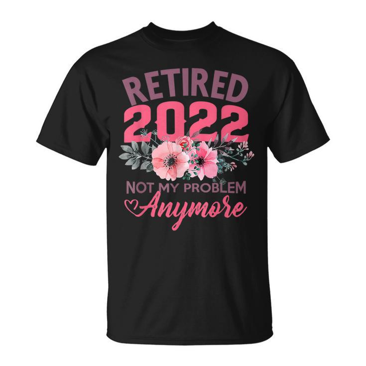 Retired 2022  Retirement Gifts For Women 2022 Cute Pink  Unisex T-Shirt