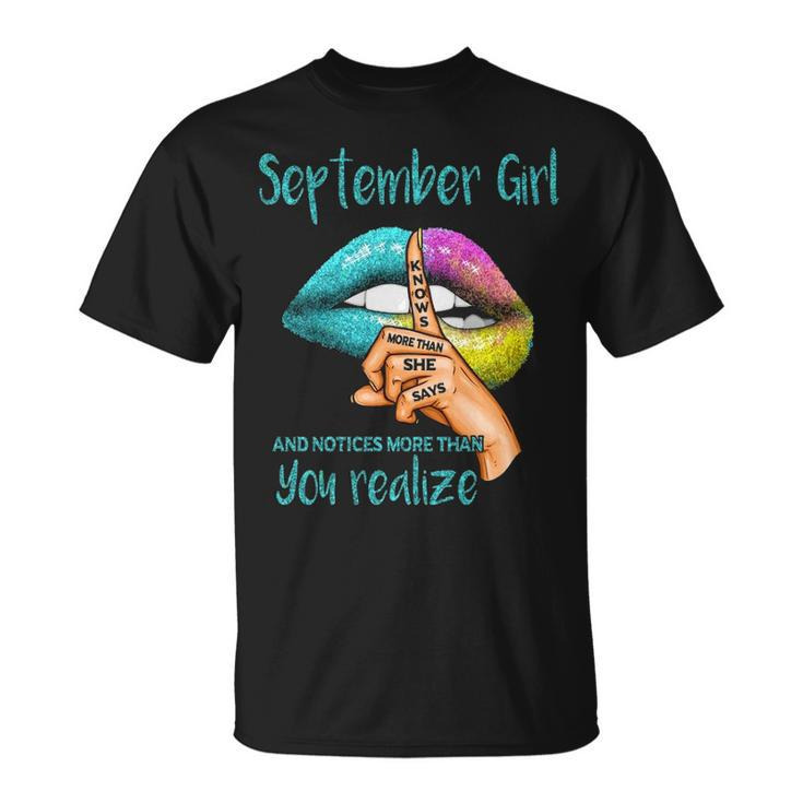 September Girl September Girl Knows More Than She Says T-Shirt