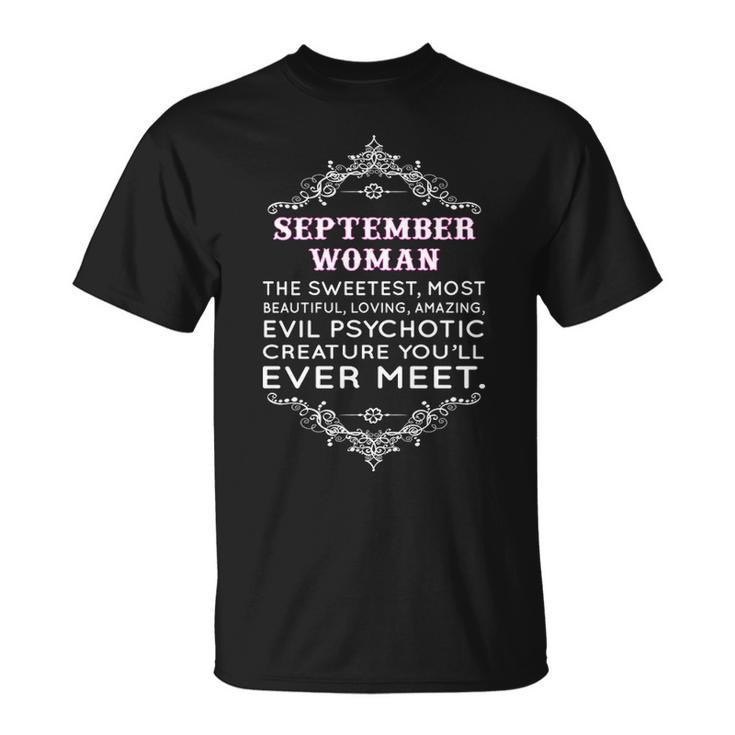 September Woman The Sweetest Most Beautiful Loving Amazing T-Shirt