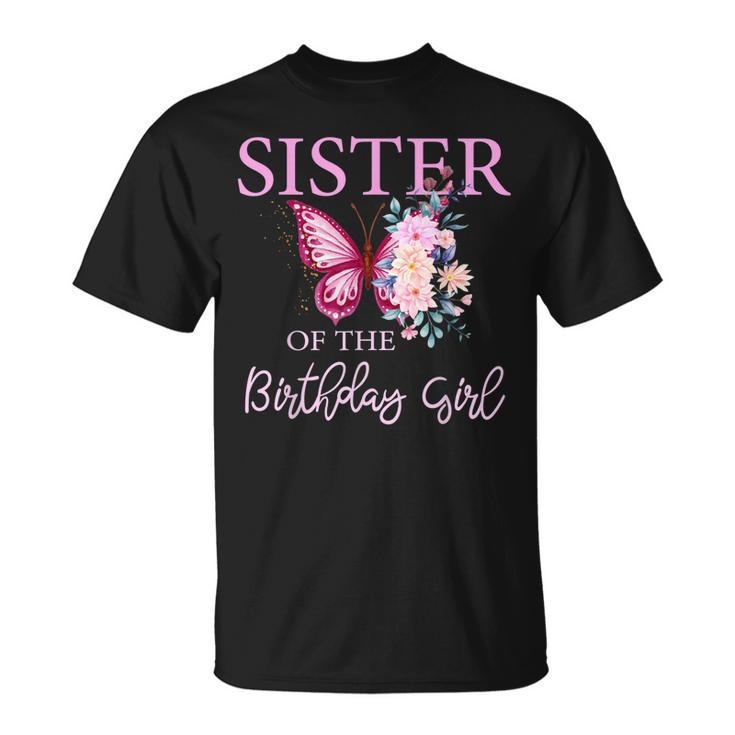 Sister 1St First Birthday Matching Family Butterfly Floral  Unisex T-Shirt