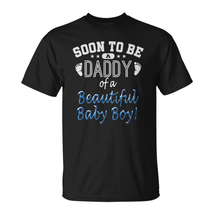 Soon To Be A Daddy Baby Boy Expecting Father Gift Unisex T-Shirt