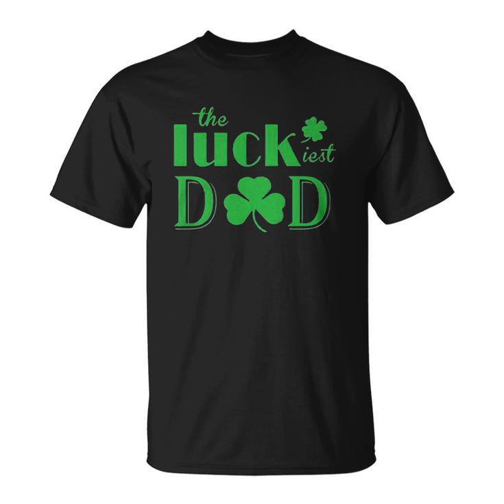 St Patricks Day The Luckiest Dad Unisex T-Shirt