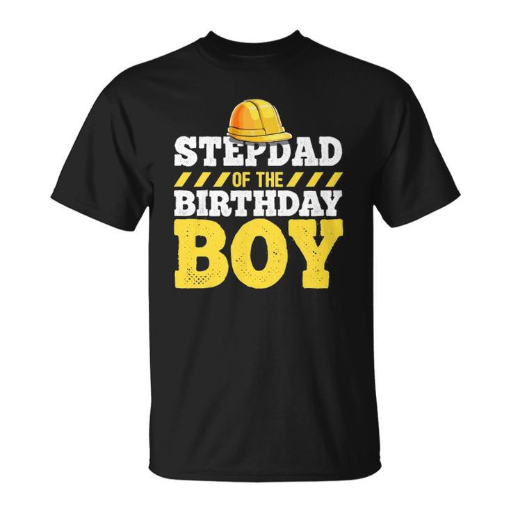Stepdad Of The Birthday Boy Construction Hat Birthday Party Unisex T-Shirt