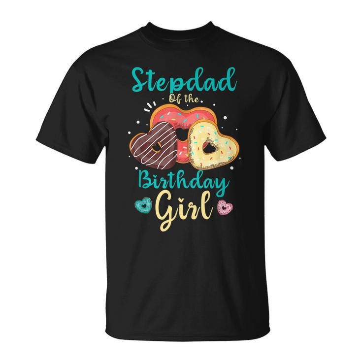 Stepdad Of The Birthday Girl Matching Family Birthday  Unisex T-Shirt