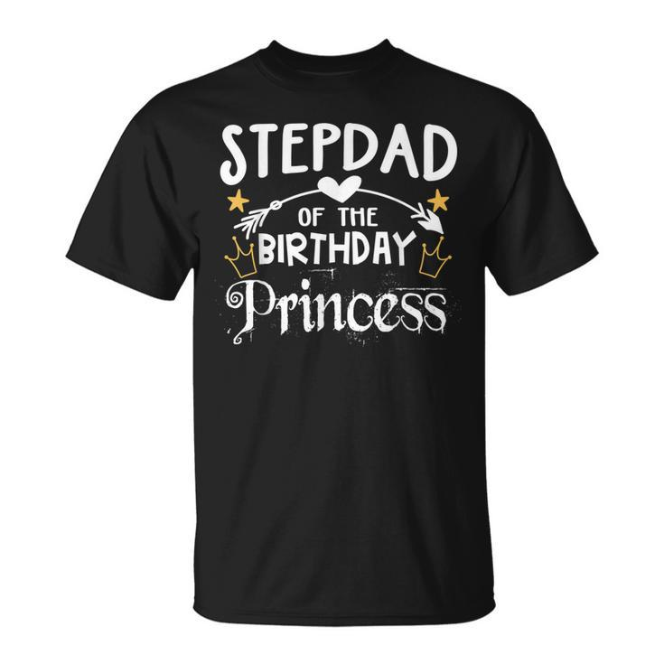 Stepdad Of The Birthday Princess Matching Family   Unisex T-Shirt