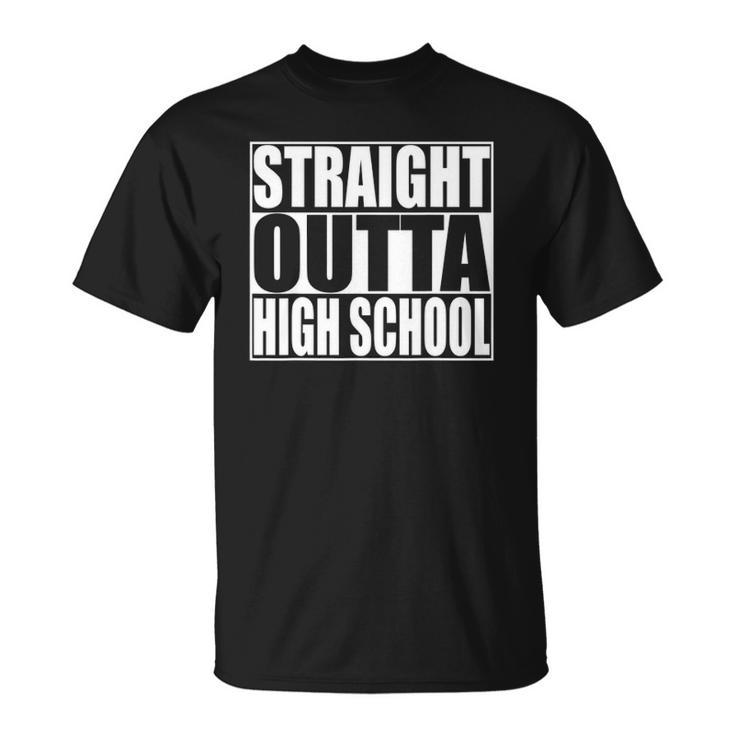 Straight Outta High School Graduation Unisex T-Shirt