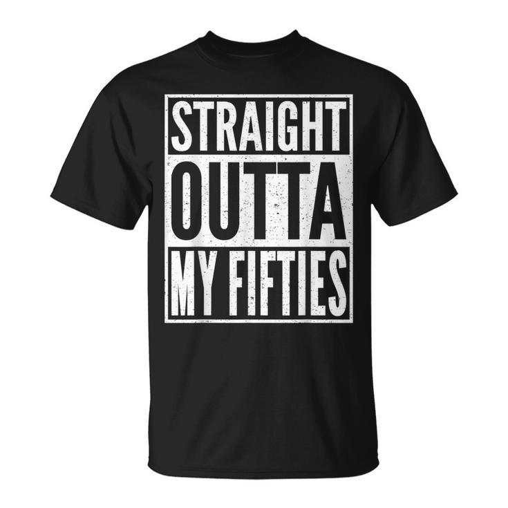 Straight Outta My Fifties Funny 1961 60Th Birthday Gift Idea  Unisex T-Shirt