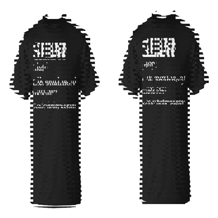 Sullivan Name Sullivan Definition T-Shirt