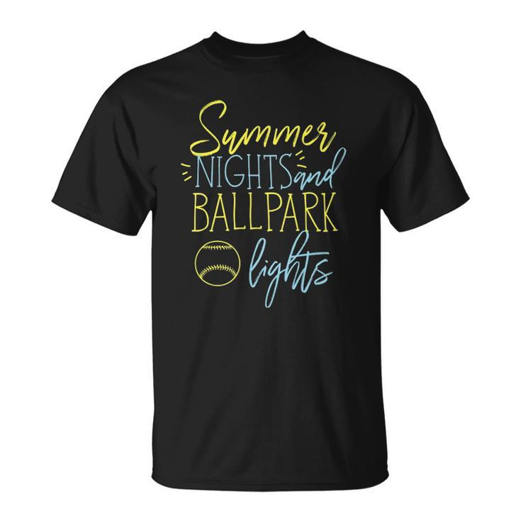 Summer Nights And Ball Park Lights Baseball Fans Unisex T-Shirt