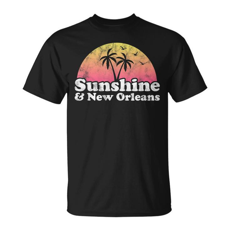 Sunshine And New Orleans Louisiana T-shirt