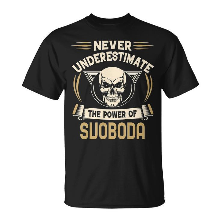 Svoboda Name Never Underestimate The Power Of Svoboda T-Shirt