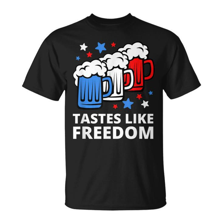 Tastes Like Freedom Funny 4Th Of July Beer Quote  Unisex T-Shirt