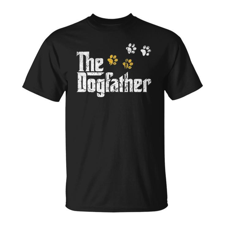 The Dogfather Dad Fathers Day Gift Cute Idea Unisex T-Shirt