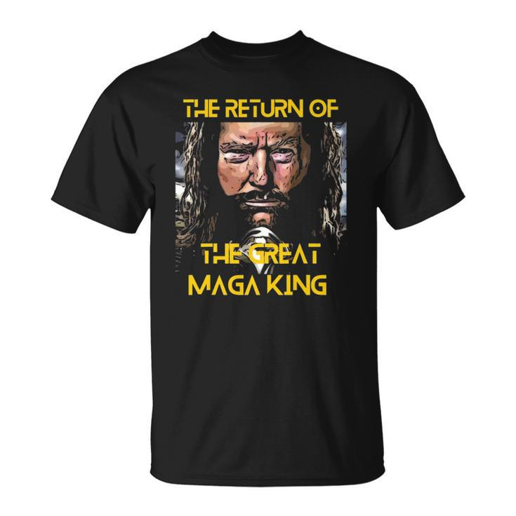 The Return Of The Great Maga King Ultra Maga Trump Design Unisex T-Shirt