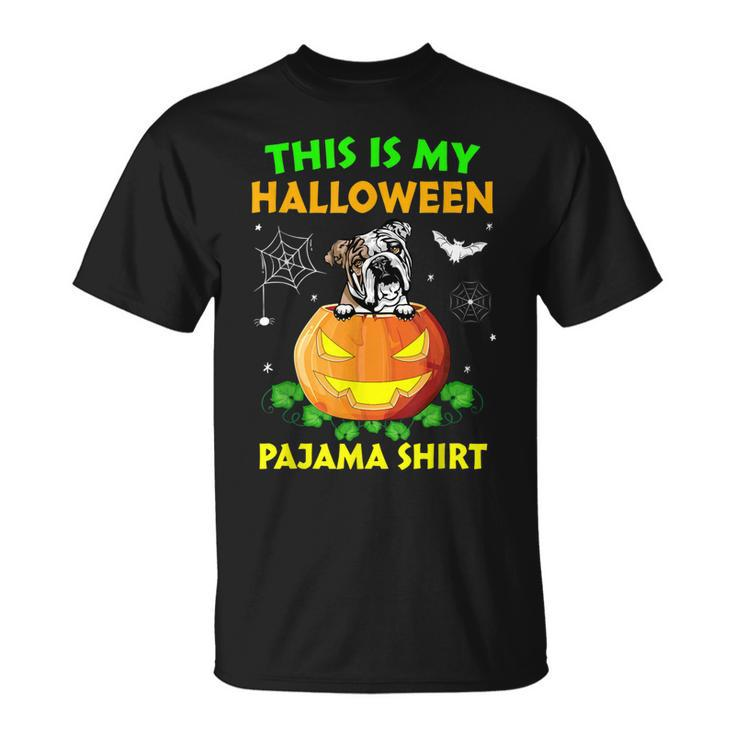 This Is My Halloween Costume Pajama English Bulldog Lover Unisex T-Shirt