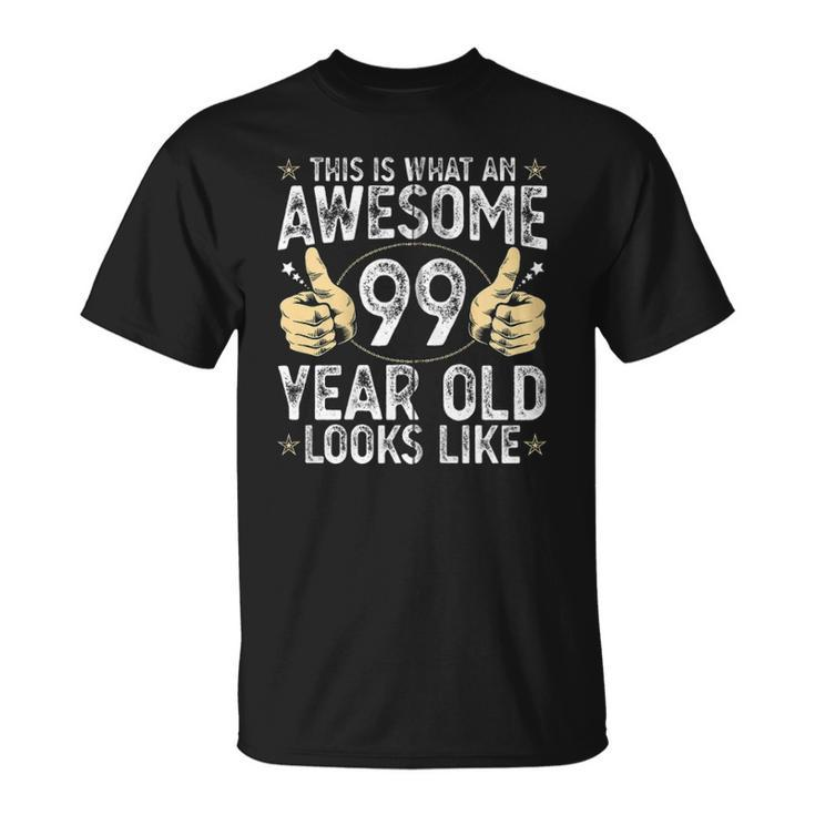 This Is What An Awesome 99 Years Old Looks Like 99Th Birthday Zip Unisex T-Shirt