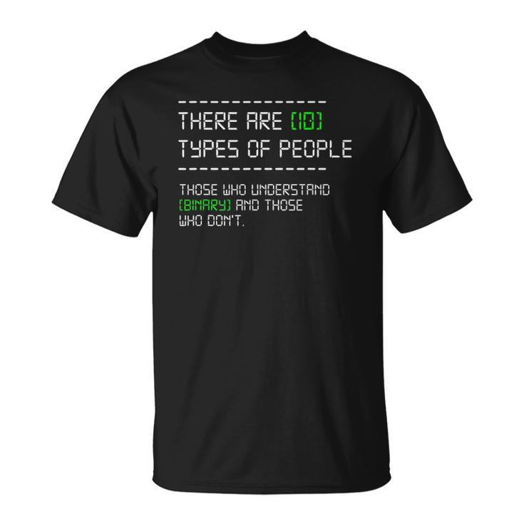 Types Of People Computer Nerd Binary Code Programmer Gift Unisex T-Shirt