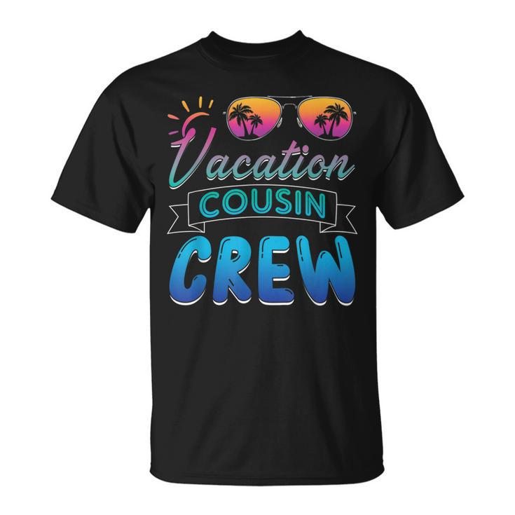 Vacation Cousin Crew Beach Cruise Sunglasses Vacation T-shirt
