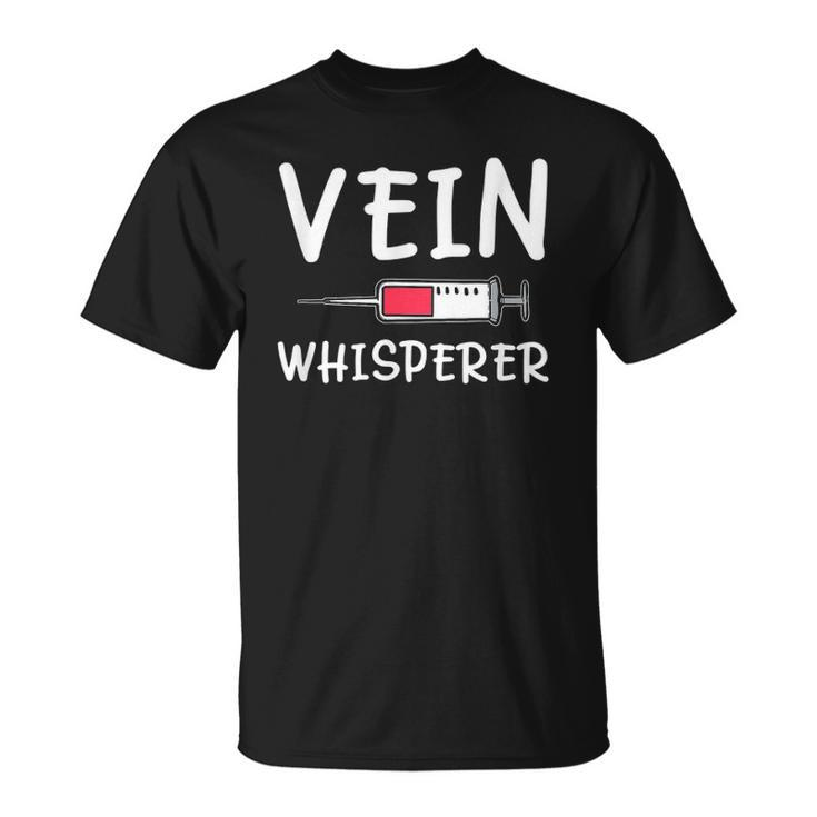 Vein Whisperer Phlebotomist Phlebotomy Kit Funny Nursery Unisex T-Shirt
