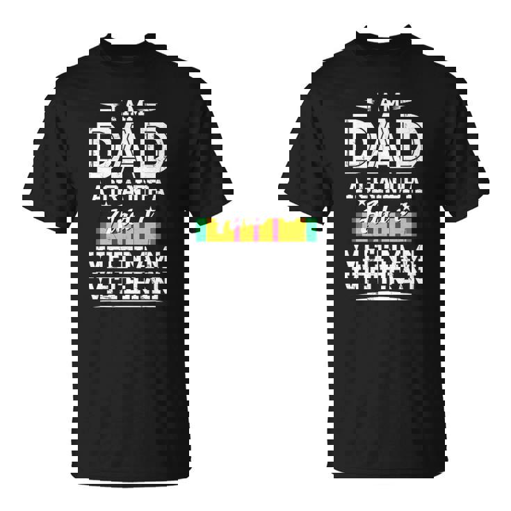 Veterans Day Grandpa Dad Vietnam Veteran Fathers Day Gift Unisex T-Shirt