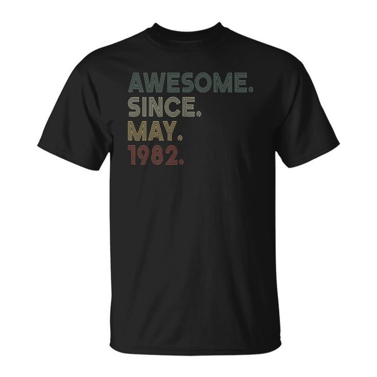Vintage 40Th Birthday Awesome Since May 1982 40 Years Old Unisex T-Shirt