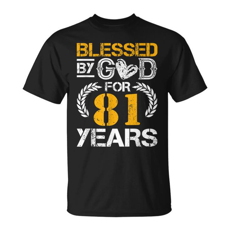 Vintage Blessed By God For 81 Years Happy 81St Birthday  Unisex T-Shirt