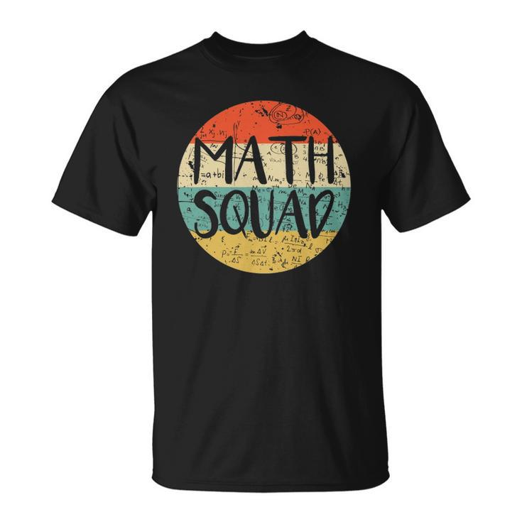 Vintage Math Squad  Math Teacher Math Class Team Funny Unisex T-Shirt