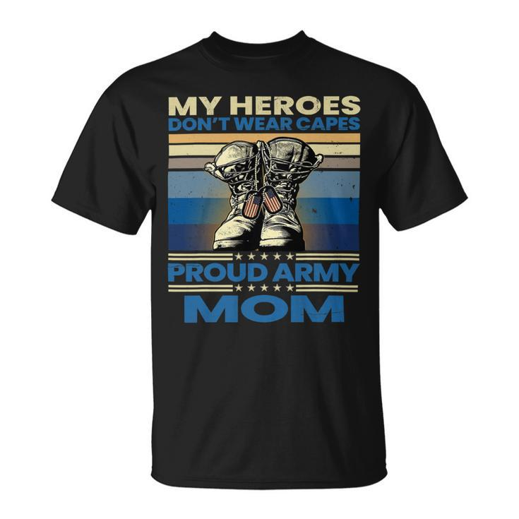 Vintage Veteran Mom My Heroes Dont Wear Capes Army Boots T-Shirt Unisex T-Shirt