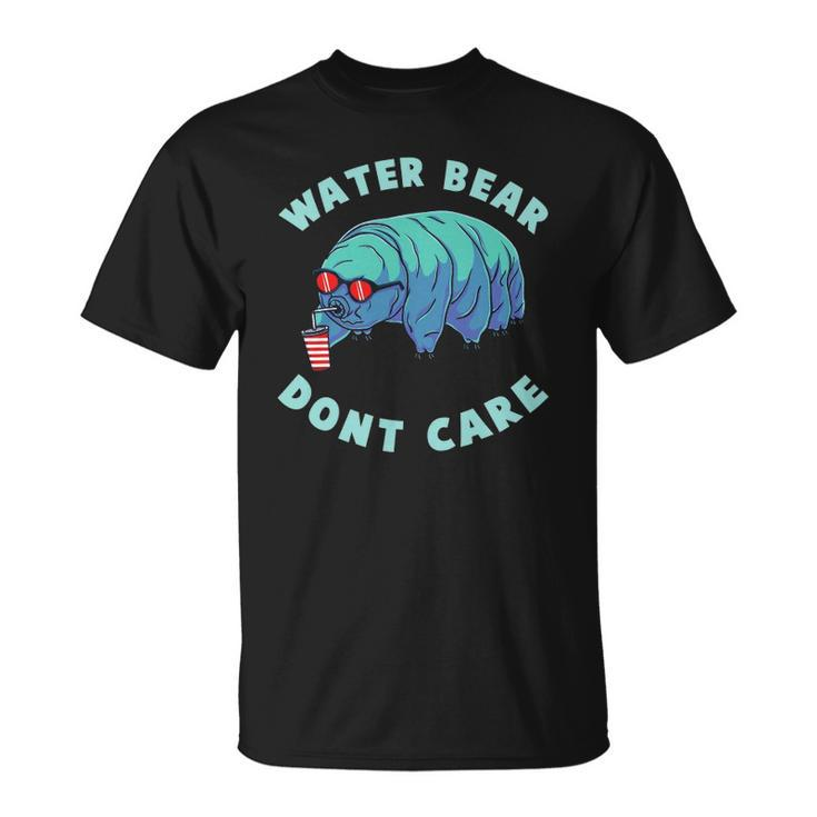 Water Bear Dont Care Microbiology Unisex T-Shirt