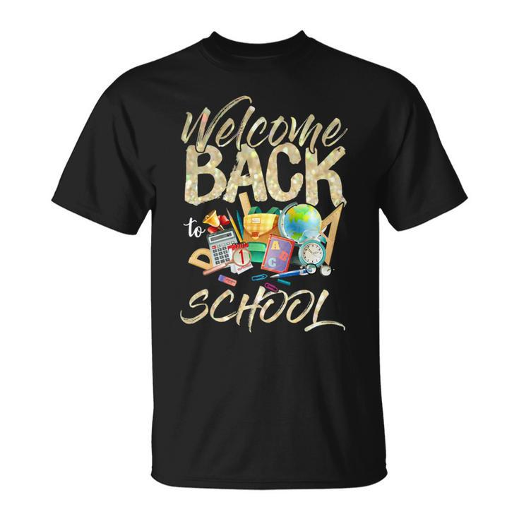 Welcome Back To School Funny Teachers 489 Shirt Unisex T-Shirt