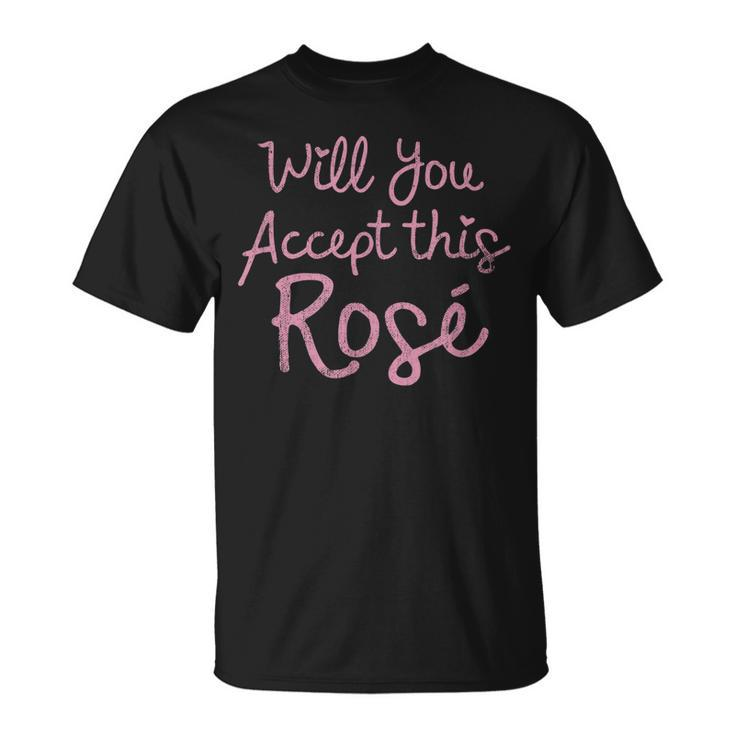 Will You Accept This Rose Ladies er T-shirt
