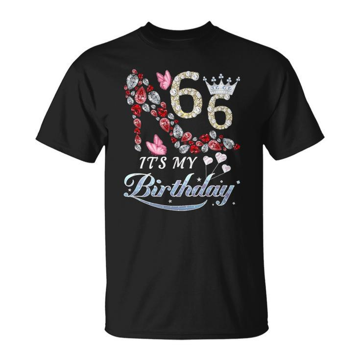 Womens 66 Years Old Its My 66Th Birthday Funny Shoes For Women Unisex T-Shirt