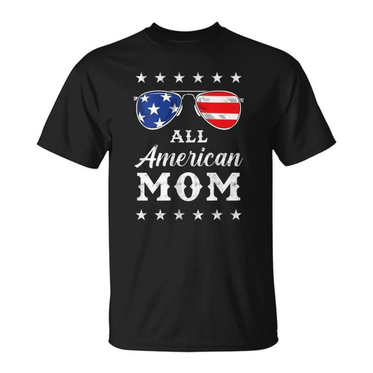Womens All American Mom Us Flag Sunglasses 4Th Of July  Unisex T-Shirt